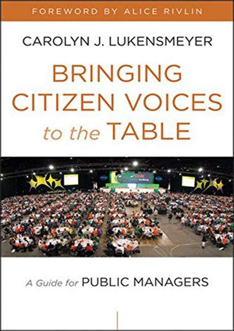 bringing citizen voices to the table a guide for public managers Kindle Editon